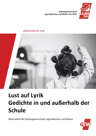 "Lyrik-Schreibworkshops mit Jugendlichen", in: AJuM, Materialheft Nr.62/2021